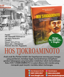 HOS Tjokroaminoto; Pelopor Pejuang Guru Bangsa dan Penggerak Sarikat Islam